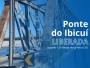 DNIT informa liberao da Ponte sobre o Rio Ibicu nesta tera